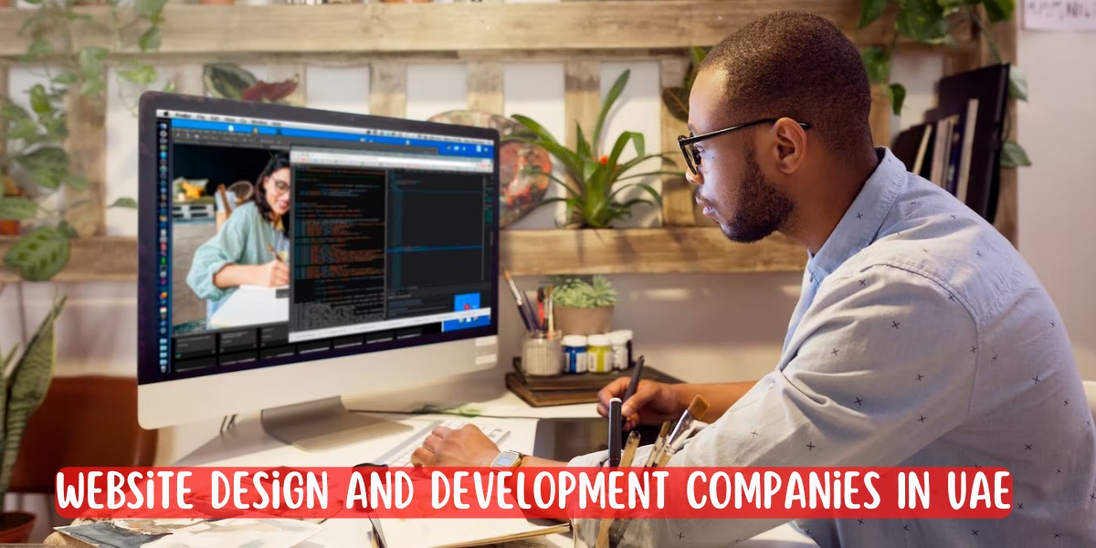 Website Design And Development Companies In UAE